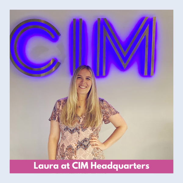 Laura at CIM Headquarters