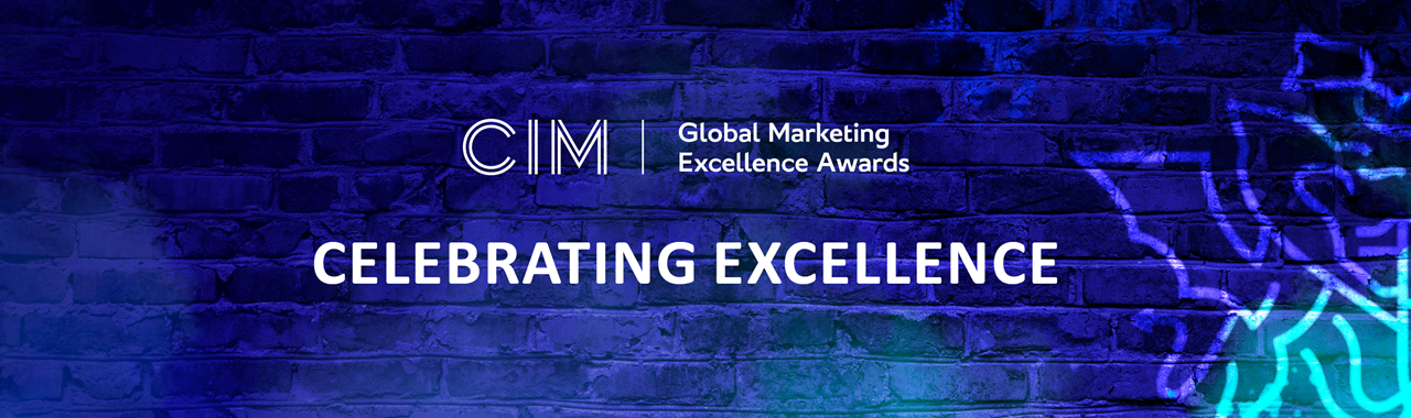 How to win the CIM Global Marketing Excellence Awards