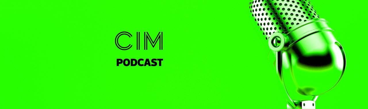 CIM Marketing Podcast - Episode 3: Fashion - the fast and the furious